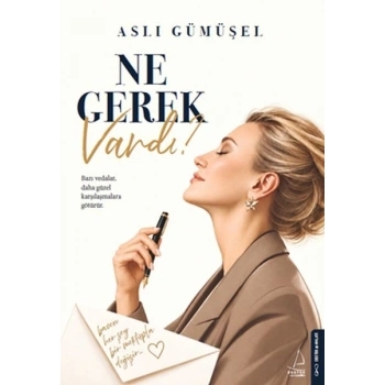 Ne Gerek Vardı?