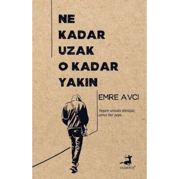 Ne Kadar Uzak O Kadar Yakın