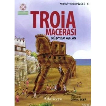 Neşeli Tarih Dizisi 5 - Troia Macerası