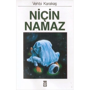 Niçin Namaz