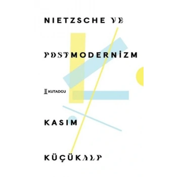 Nietzsche ve Postmodernizm