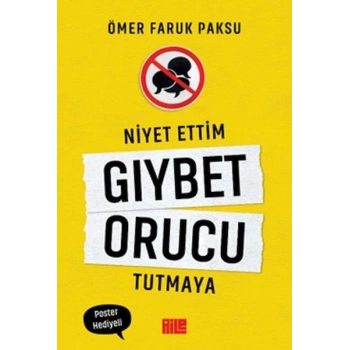 Niyet Ettim Gıybet Orucu Tutmaya