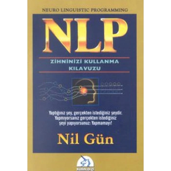 NLP Zihninizi Kullanma Klavuzu