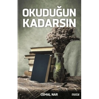 Okuduğun Kadarsın