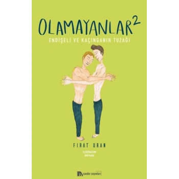 Olamayanlar 2