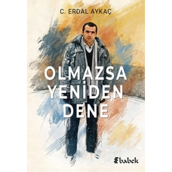Olmazsa Yeniden Dene