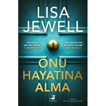 Onu Hayatına Alma