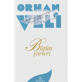 Orhan Veli: Bütün Şiirleri