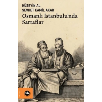 Osmanlı İstanbulunda Sarraflar