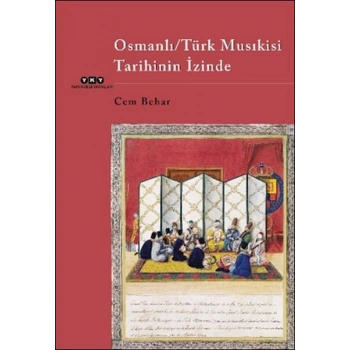 Osmanlı -Türk Musıkisi Tarihinin İzinde