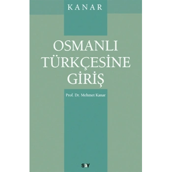 Osmanlı Türkçesine Giriş