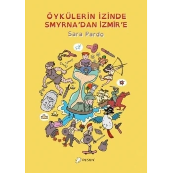 Öykülerin İzinde Smyrnadan İzmire
