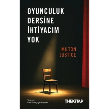 Oyunculuk Dersine İhtiyacım Yok