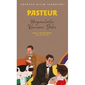 Pasteur - Popüler Bilim İnsanları