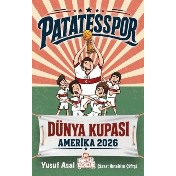 Patatesspor Dünya Kupası Amerika 2026