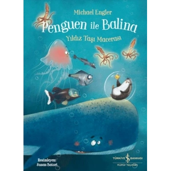 Penguen ile Balina - Yıldız Taşı Macerası