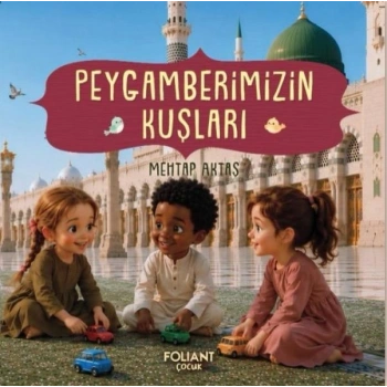 Peygamberimizin Kuşları
