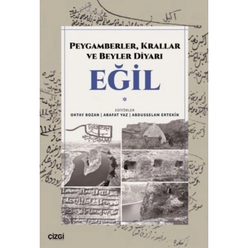 Peygamberler, Krallar ve Beyler Diyarı Eğil