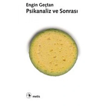 Psikanaliz ve Sonrası