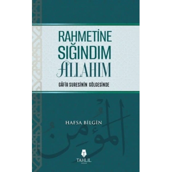Rahmetine Sığındım Allahım