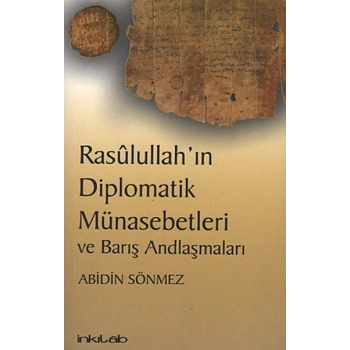 Rasulullahın Diplomatik Münasebetleri