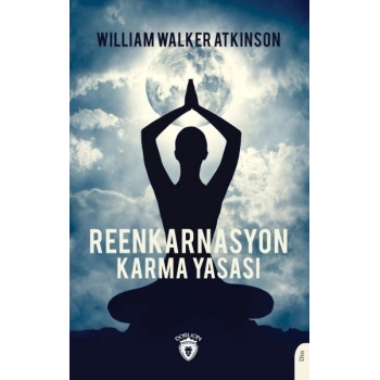 Reenkarnasyon - Karma Yasası