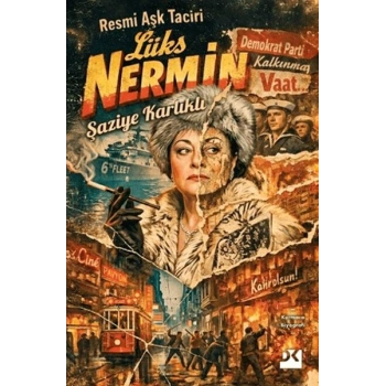 Resmi Aşk Taciri Lüks Nermin