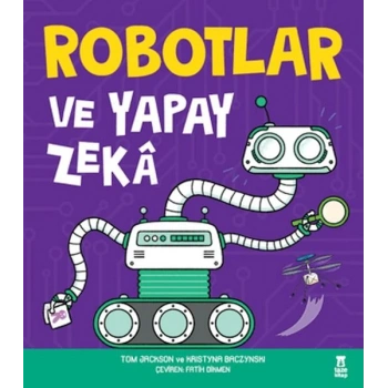 Robotlar ve Yapay Zeka