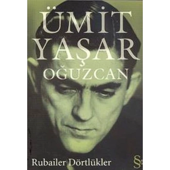 Rubailer Dörtlükler - Ümit Yaşar Oğuzcan