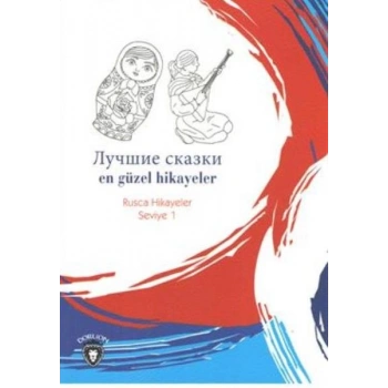 Rusca Hikayeler Seviye 1 - En Güzel Hikayeler