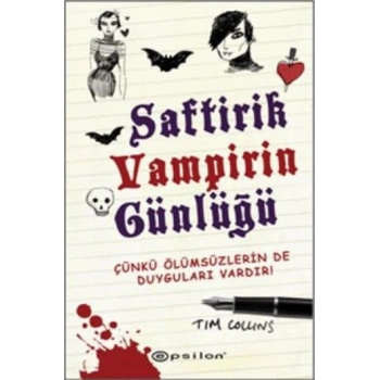 Saftirik Vampirin Günlüğü  Çünkü Ölümsüzlerin de Duyguları Vardır!
