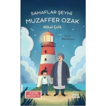 Sahaflar Şeyhi Muzaffer Ozak - Geleceğe Mektup 12