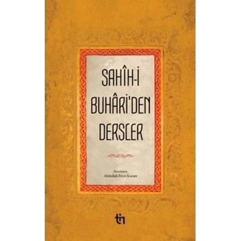 Sahih-İ Buhariden Dersler