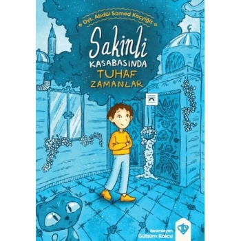 Sakinli Kasabasında Tuhaf Zamanlar