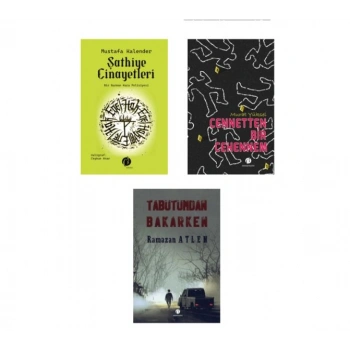 Şathiye Cinayetleri & Cennetten Bir Cehennem & Tabutumdan Bakarken (3 Kitap Takım)