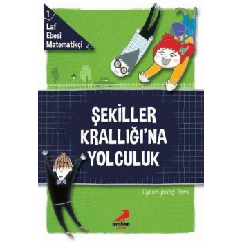 Şekiller Krallığına Yolculuk - Laf Ebesi Matematikçi - 1