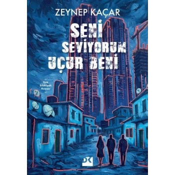 Seni Seviyorum Uçur Beni