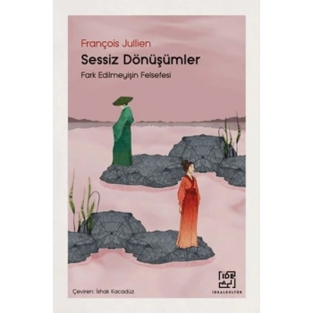 Sessiz Dönüşümler