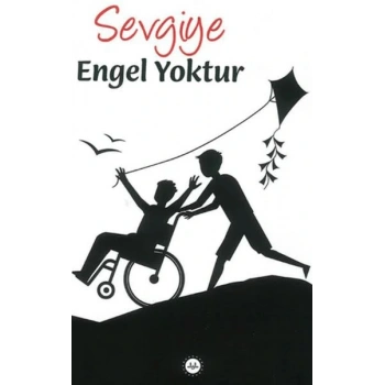 Sevgiye Engel Yoktur