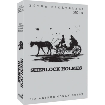 Sherlock Holmes - Bütün Hikâyeleri 4