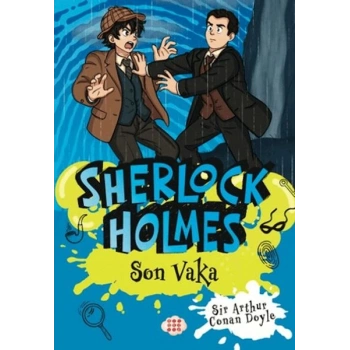 Sherlock Holmes - Son Vaka