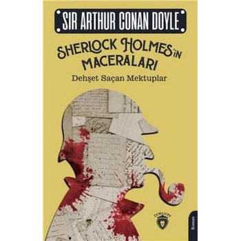 Sherlock Holmesin Maceraları Dehşet Saçan Mektuplar