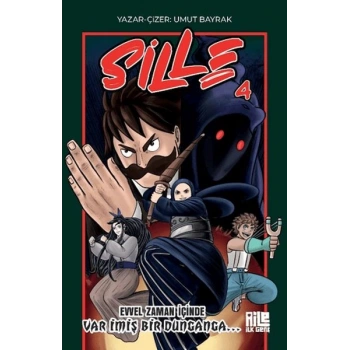 Sille 4 - Evvel Zaman İçinde Var İmiş Bir Dunganga