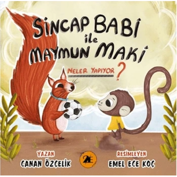 Sincap Babi ile Maymun Maki Neler Yapıyor?