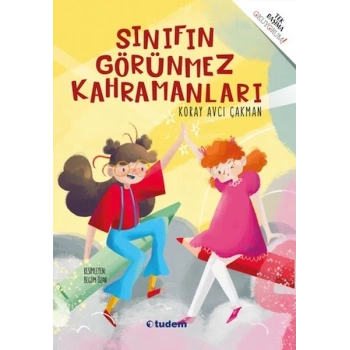 Sınıfın Görünmez Kahramanları