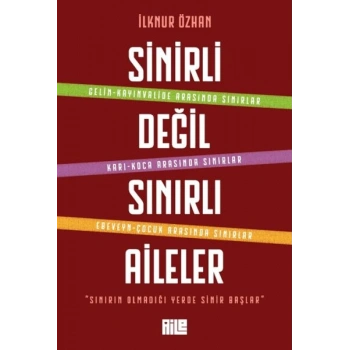 Sinirli Değil Sınırlı Aileler