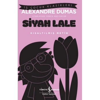 Siyah Lale - Kısaltılmış Metin