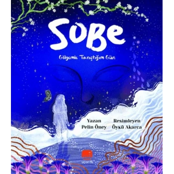 Sobe - Gölgemle Tanıştığım Gün