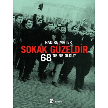 Sokak Güzeldir  68de Ne Oldu?