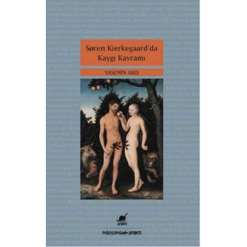 Soren Kierkegaardda Kaygı Kavramı